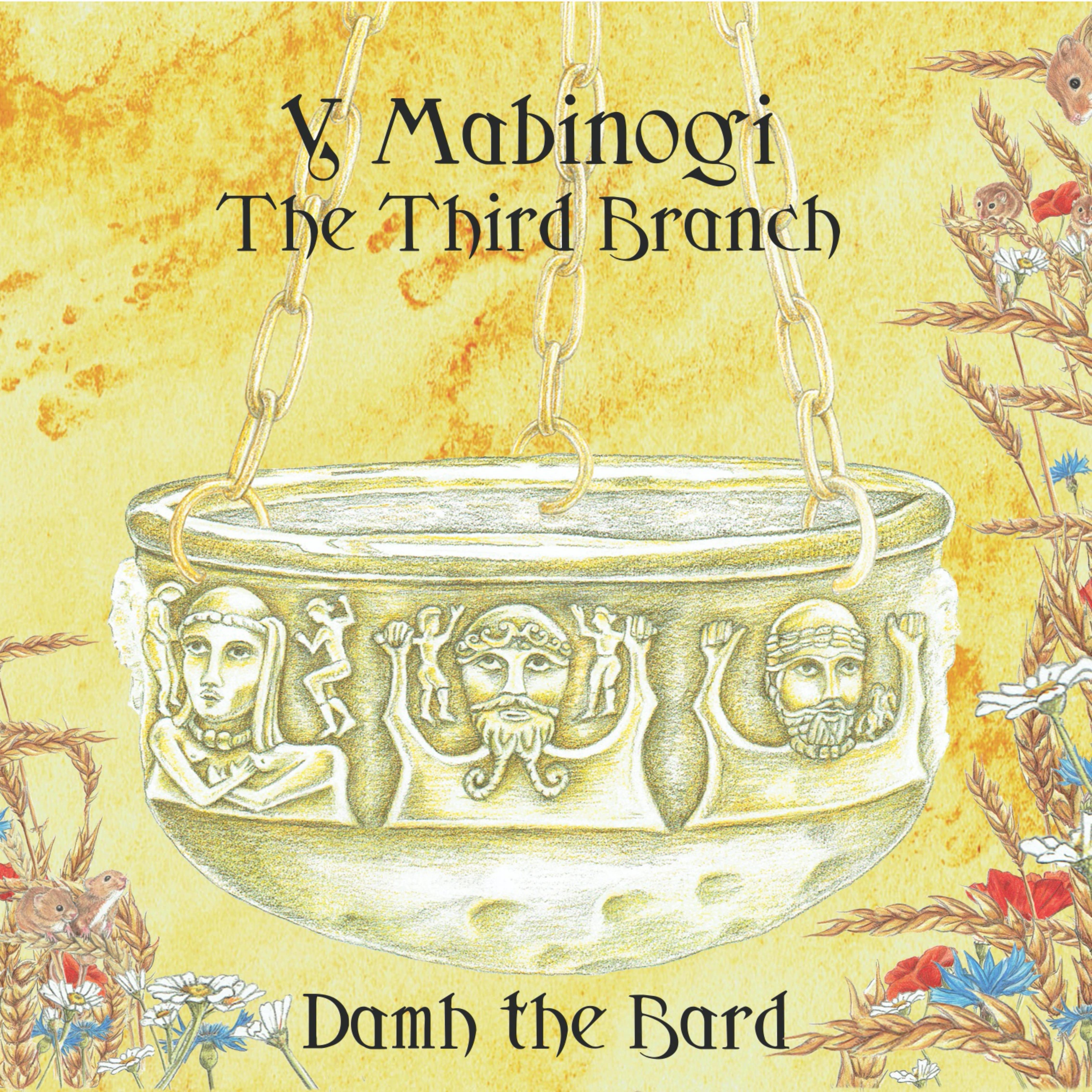 Y Mabinogi – The Third Branch – 2020