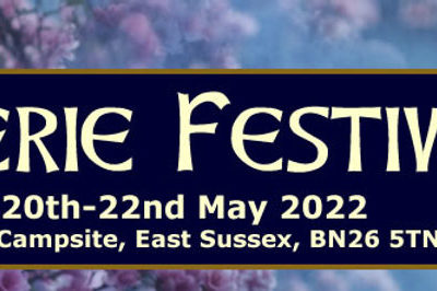 Faerie Festival May 2022