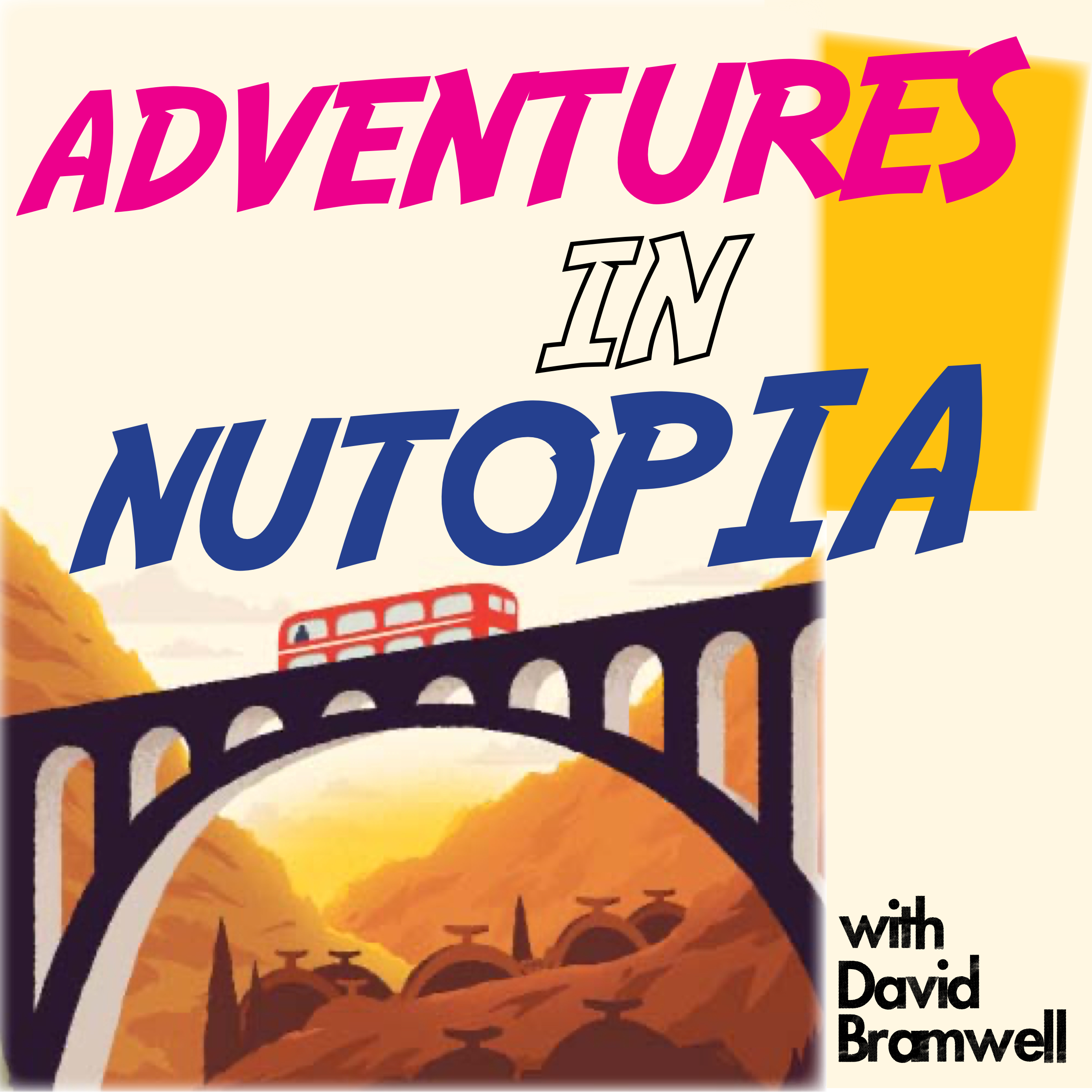 Adventures in Nutopia – Podcast