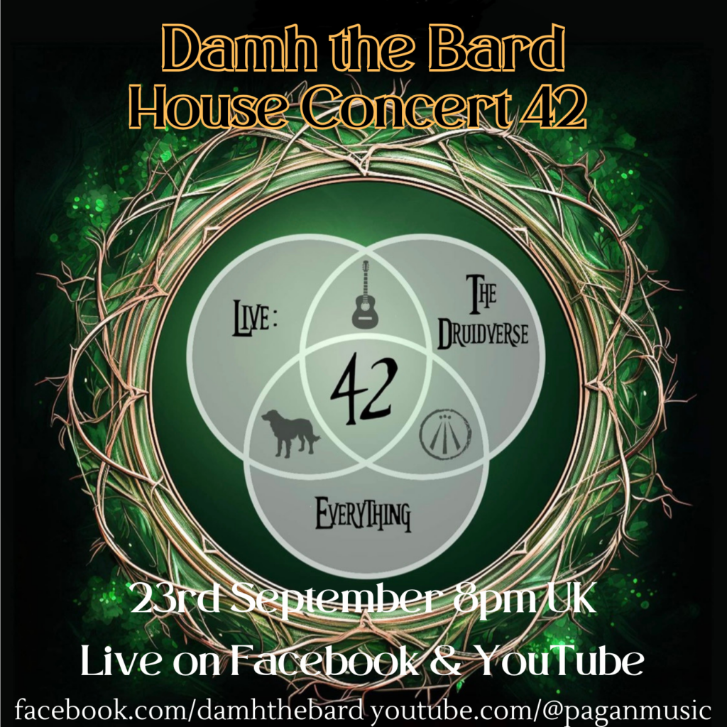 House Concert 42 – Live the Druidverse & Everything